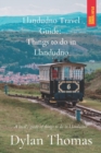Image for Llandudno Travel Guide : Things to do in Llandudno: A Local&#39;s Guide of things to do in Llandudno