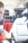 Image for positioning Internationally Educated Teachers in School Communities