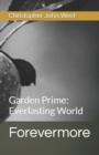 Image for Forevermore : Garden Prime: Everlasting World