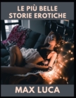 Image for Le piu belle storie erotiche