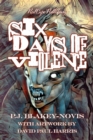 Image for Six Days of Violence