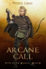 Image for Arcane Call : (Path of the Ranger Book 13)
