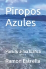 Image for Piropos Azules