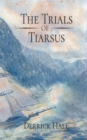 Image for The Trials of Tiarsus