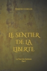 Image for Le Sentier de la Liberte : La Tour des horreurs Part I
