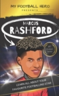 Image for My Football Hero : Marcus Rashford: Learn all about your footballing hero - Second edition