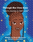 Image for Through Her Own Eyes : Tavra&#39;s Journey to Self-Love