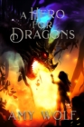 Image for A Hero for Dragons : Book 3 of the Cavernis Series