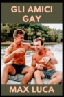 Image for Gli amici gay