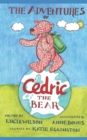 Image for The Adventures of Cedric the Bear