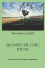 Image for Quando Er Core Detta : Raccolta Di Poesie in Italiano E in Romanesco