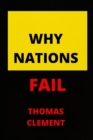 Image for Why Nation Fail : Detailed Reasons Why Country Fail