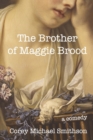 Image for The Brother of Maggie Brood
