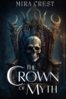 Image for The Crown of Myth (A Dark Portal Fantasy)