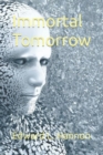 Image for Immortal Tomorrow