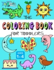 Image for The Coloring Book for Toddlers : 50 Easy and Fun Coloring Pages for Kids, Preschool and Kindergarten