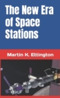 Image for The New Era of Space Stations