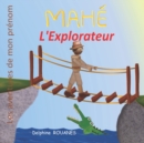 Image for Mahe l&#39;Explorateur