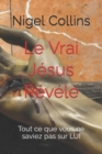 Image for Le Vrai Jesus Revele