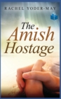 Image for The Amish Hostage