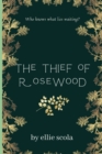 Image for The thief of rosewood