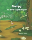 Image for Stumpy, The Three Legged Alligator
