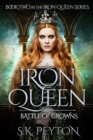 Image for Iron Queen : Battle of Crowns