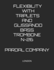Image for Flexibility with Triplets and Glissando Bass Trombone N-26 : London
