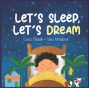 Image for Let&#39;s Sleep, Let&#39;s Dream