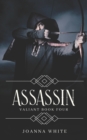 Image for Assassin : The Valiant Series 4