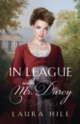 Image for In League with Mr. Darcy