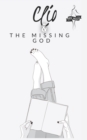 Image for Clio &amp; The Missing God