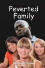 Image for Perverted Family