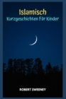 Image for Islamisch : Kurzgeschichten Fur Kinder
