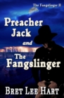 Image for Preacher Jack and the Fangslinger (The Fangslinger II)