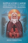 Image for Supplicatory Canon and Akathist to Saint Herman of Alaska
