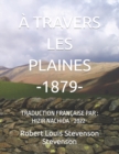 Image for A Travers Les Plaines -1879-