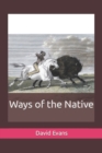 Image for Ways of the Native