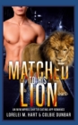 Image for Matched to His Lion : An M/M Mpreg Shifter Dating App Romance