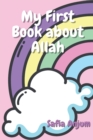 Image for My First Book About Allah