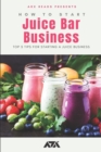 Image for How To Start a Juice Bar Business
