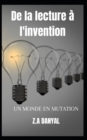 Image for de la Lecture Aux Inventions