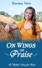 Image for On Wings of Praise