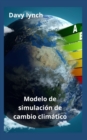 Image for Modelo de simulacion de cambio climatico