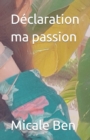 Image for D?claration ma passion