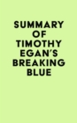 Image for Summary of Timothy Egan&#39;s Breaking Blue