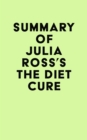 Image for Summary of Julia Ross&#39;s The Diet Cure