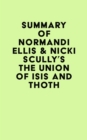 Image for Summary of Normandi Ellis &amp; Nicki Scully&#39;s The Union of Isis and Thoth