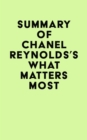 Image for Summary of Chanel Reynolds&#39;s What Matters Most