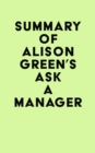 Image for Summary of Alison Green&#39;s Ask a Manager